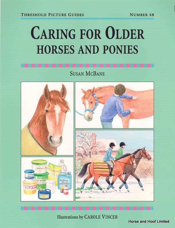 Caring For Older Horses And Ponies - Susan Mcbane
